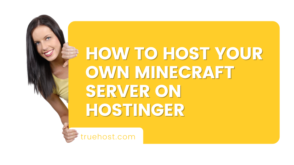 How To Host Your Own Minecraft Server on Hostinger