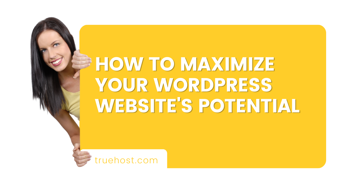 maximize WordPress website potential