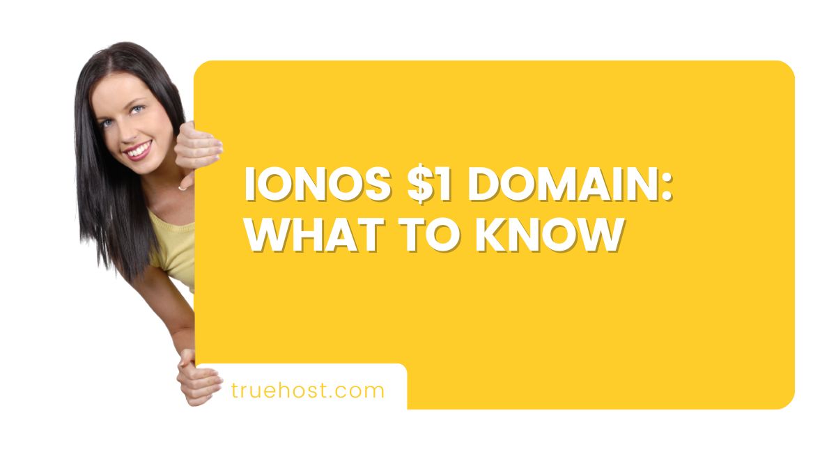 IONOS $1 Domain: What To Know