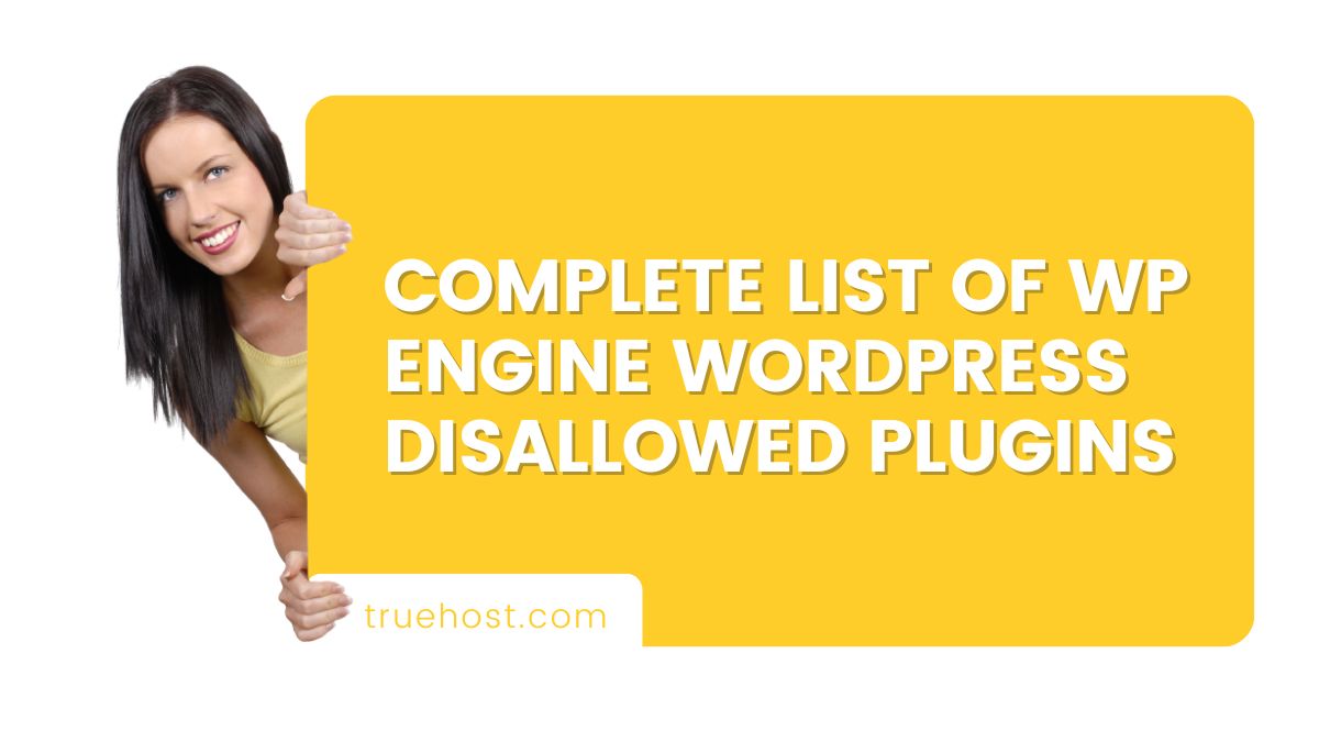 Complete List of WP Engine WordPress Disallowed Plugins